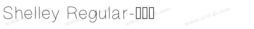 Shelley Regular字体转换